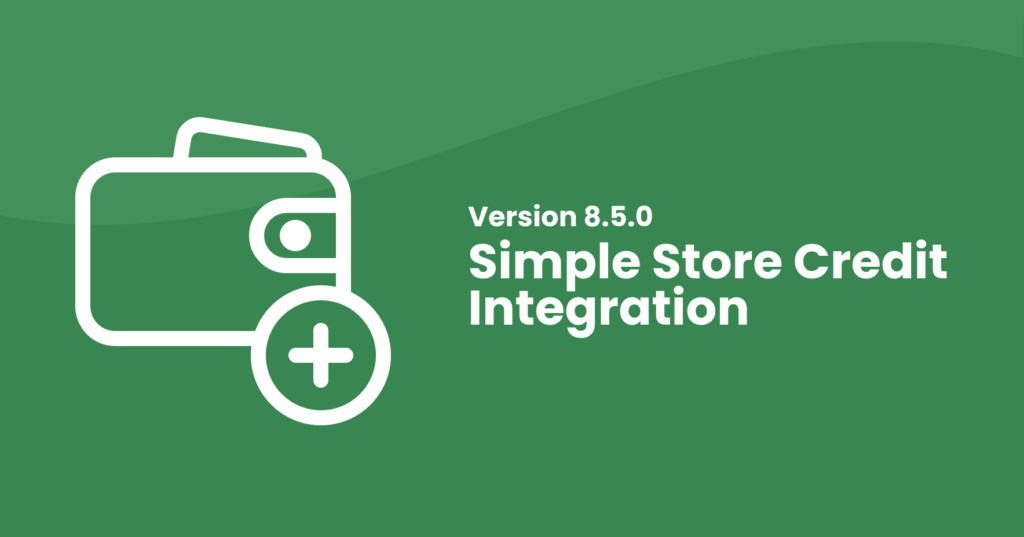 Coupon Affiliates version 8.5.0: Simple Store Credit integration, shown as a white outline wallet with a card tucked inside and a plus badge, on a green background
