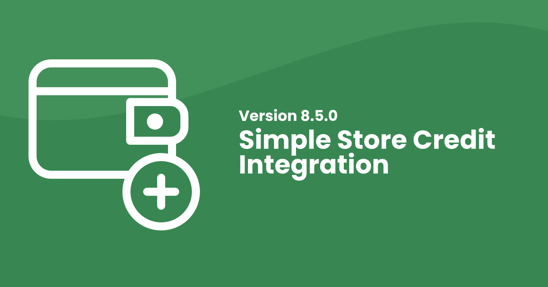 Coupon Affiliates version 8.5.0: Simple Store Credit integration, shown as a white outline wallet icon with a plus badge on a green background