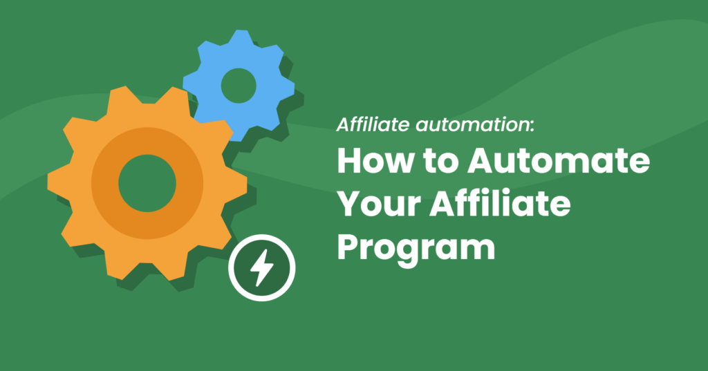 Orange and blue gears with a lightning bolt badge beside the title How to Automate Your Affiliate Program