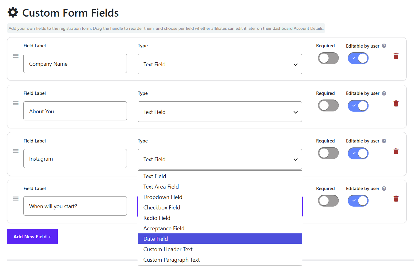 Custom Form Fields settings with drag handles, field type dropdown, Required and Editable by user toggles, and Add New Field