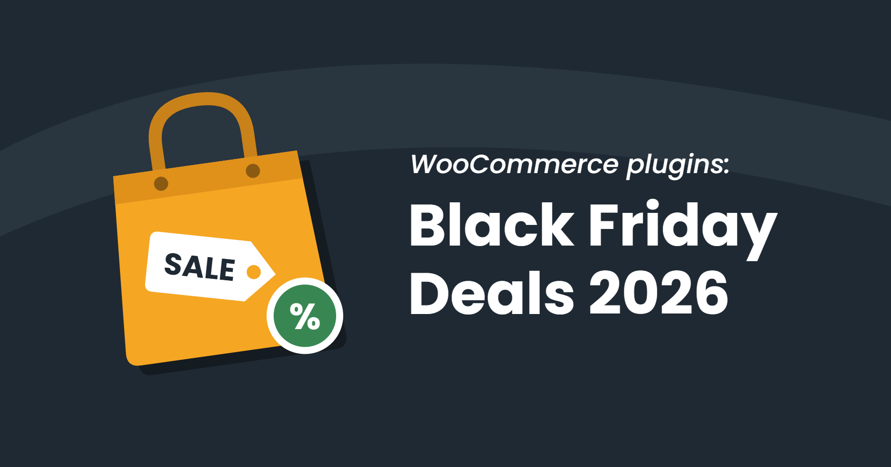 Orange shopping bag with a sale tag and a percent badge next to the text "WooCommerce plugins: Black Friday Deals 2026"