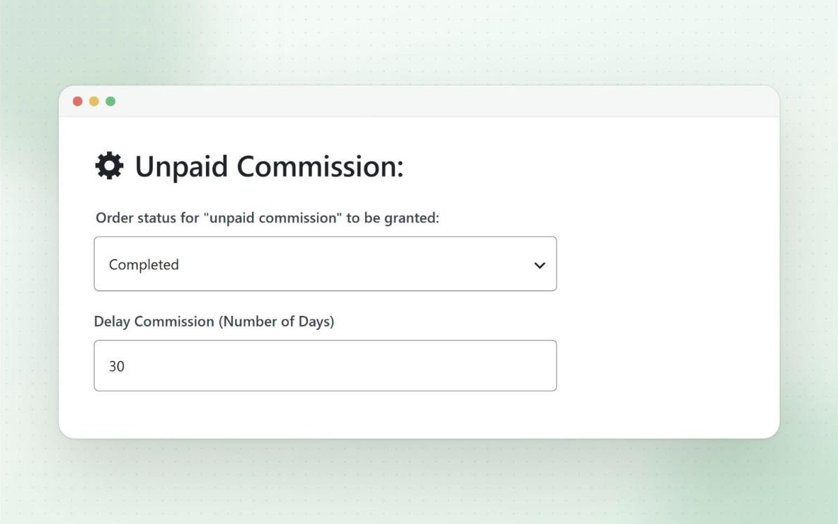 Unpaid Commission settings in Coupon Affiliates, granting commission when orders are completed, with commission delayed by 30 days