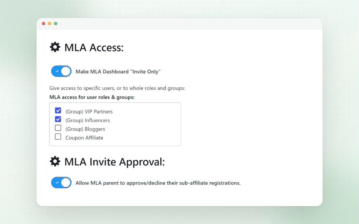 MLA settings with the MLA dashboard set to invite only, access given to the VIP Partners and Influencers groups, and parent approval of sub-affiliate registrations switched on