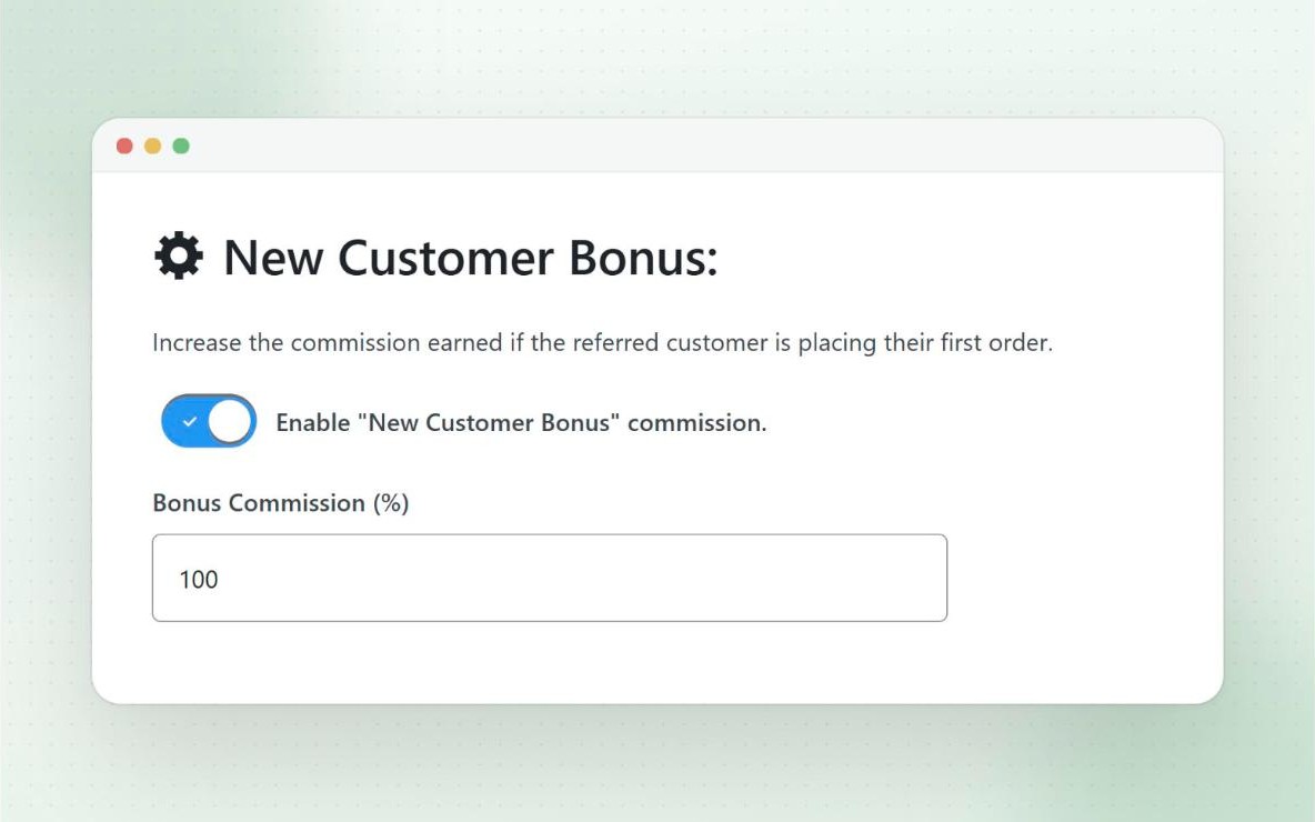 New Customer Bonus settings in Coupon Affiliates, switched on with a 100% bonus commission on a referred customer’s first order