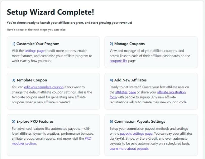 Coupon Affiliates Setup Wizard Complete page, listing next steps: customise your program, manage coupons, template coupon, add new affiliates, explore PRO features and commission payouts settings