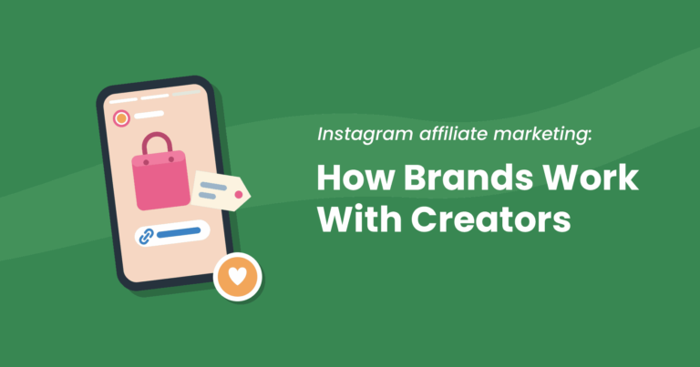 Flat illustration of a phone showing an Instagram-style Story with a shopping bag, a link sticker and a coupon tag, next to the title How Brands Work With Creators for Instagram affiliate marketing